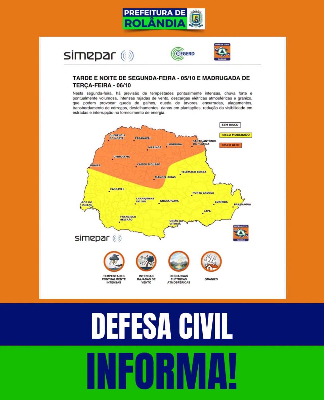 DEFESA CIVIL ALERTA PARA TEMPESTADES EM ROLÂNDIA NESTA SEGUNDA-FEIRA E MADRUGADA DE TERÇA